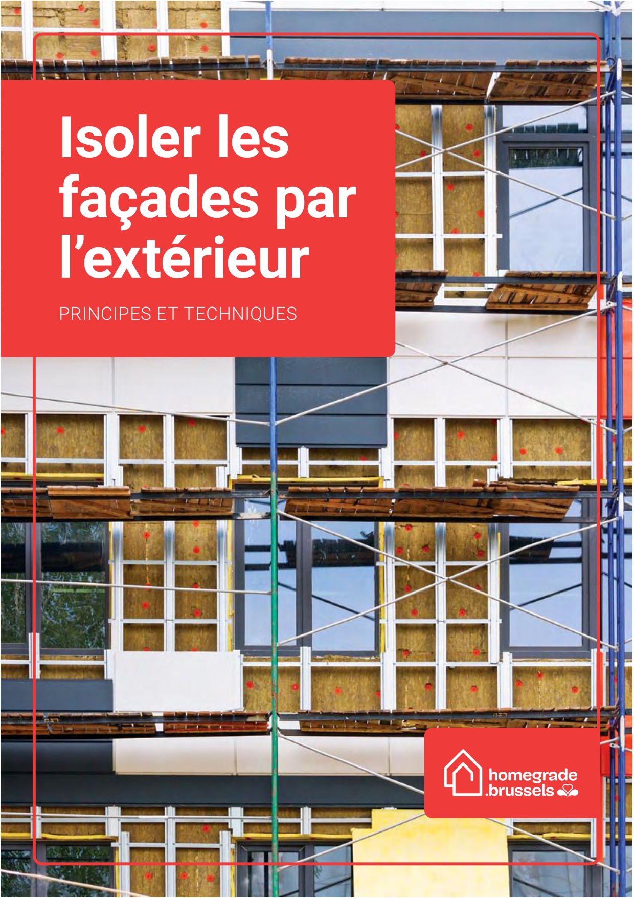 Isoler les  façades par  l’extérieur - principes et techniques